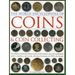 The World Encyclopedia of Coins and Coin Collecting: The Definitive Illustrated Reference to the World's Greatest Coins and a Professional Guide to Bu