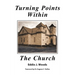 Turning Points within the Church