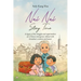 Nai Nai Story Time: A legacy of the struggles and opportunities of a Chinese immigrant, imbued with Grandma's wisdom and humor