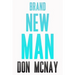 Brand New Man: My Weight Loss Journey