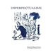Imperfectualism