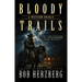Bloody Trails: A Western Double