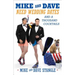 Mike and Dave Need Wedding Dates: And a Thousand Cocktails