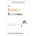 Impulse Economy: Understanding Mobile Shoppers and What Makes Them Buy
