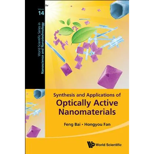Synthesis and Applications of Optically Active Nanomaterials