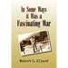 In Some Ways It Was a Fascinating War