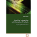Intuitive Interaction with Complex Artefacts