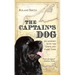 The Captain's Dog: My Journey with the Lewis and Clark Tribe