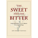 The Sweet and the Bitter: Death and Dying in J. R. R. Tolkien's the Lord of the Rings