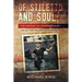 Of Stiletto and Soul: The Memoirs of Gangster Mike the Last West Philadelphia Corner Boy