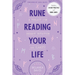 Rune Reading Your Life: A Toolkit for Insight, Intuition, and Clarity