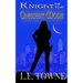 Knight of the Crescent Moon: Crescent Moon Chronicles Book 1