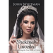 Shekinah Unveiled: Rediscovering the True Bride of Christ