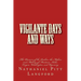 Vigilante Days and Ways: The Pioneers of the Rockies, the Makers and Making of Montana, Idaho, Oregon, Washington, and Wyoming