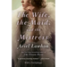 The Wife, the Maid, and the Mistress