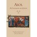 Aiol: A Chanson de Geste: First English Translation
