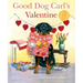 Good Dog Carl's Valentine 40th Anniversary Edition