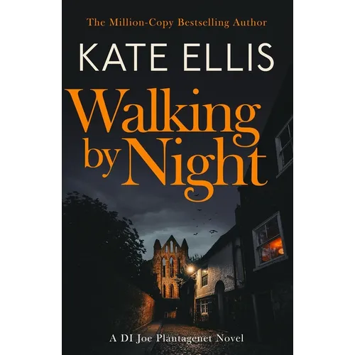 Walking by Night: Book 5 in the Joe Plantagenet Series