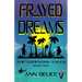 Frayed Dreams
