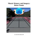 Muscle Memory and Imagery: Better Tennis