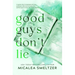 Good Guys Don't Lie - Special Edition