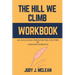 The Hill We Climb Workbook: An Inaugural Poem for the Country By (Amanda Gorman)