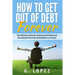 Debt: The Ultimate Guide on Getting Out of Debt and Becoming Financially Independent in 30 Days