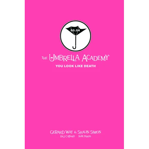 Tales from the Umbrella Academy: You Look Like Death Library Edition
