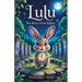 Lulu the Brave Little Rabbit