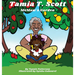 Tamia T. Scott: MeMaw's Garden