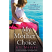 My Mother's Choice: An utterly heartbreaking and emotional page-turner