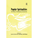 Popular Spiritualities: The Politics of Contemporary Enchantment