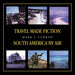 Travel Made Fiction - South America by Air