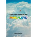 Everything Under the Sun: The Complete Guide to Pink Floyd