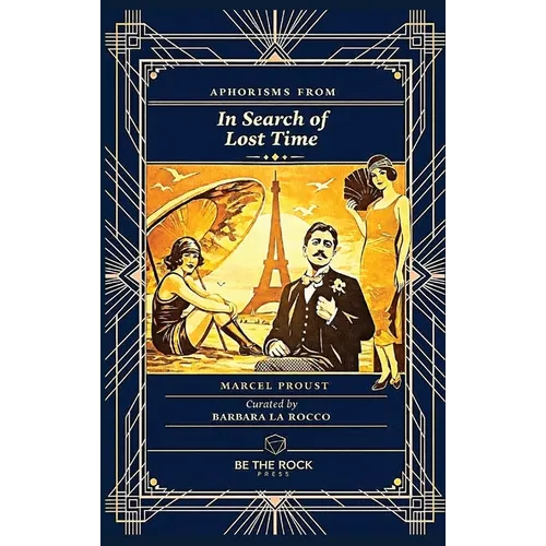 Aphorisms from In Search of Lost Time