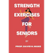 Strength exercises for seniors