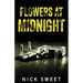 Flowers at Midnight: Politicians Behaving Badly