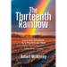The Thirteenth Rainbow