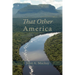 That Other America