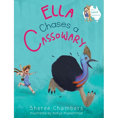 Ella Chases a Cassowary
