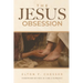 The Jesus Obsession