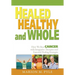 Healed, Healthy and Whole