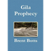 Gila Prophecy