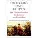 Uber Krieg Und Frieden: Die Friedensschriften Des Erasmus Von Rotterdam