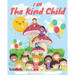I am the kind child: Kids Coloring Book (Anti Racist Childrens Books)