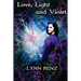 Love, Light and Violet: Violet Learns the Truth of Real Magic