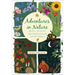 Adventures in Nature: Stories, Activities and Inspiration for All the Family
