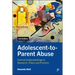Adolescent-To-Parent Abuse: Current Understandings in Research, Policy and Practice