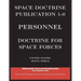 Space Doctrine Publication 1-0 Personnel: Doctrine for Space Forces