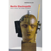Berlin Electropolis: Shock, Nerves, and German Modernity Volume 38
